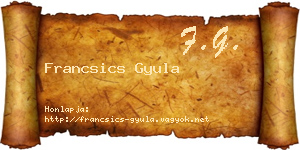 Francsics Gyula névjegykártya